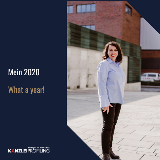 Mein 2020 What a year Marion Ketteler Kanzleiprofiling