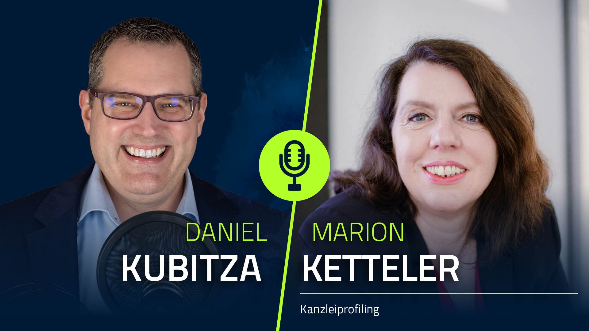 Podcast von Daniel Kubitza mit Marion Ketteler: Wege zur strategischen Kanzleientwicklung